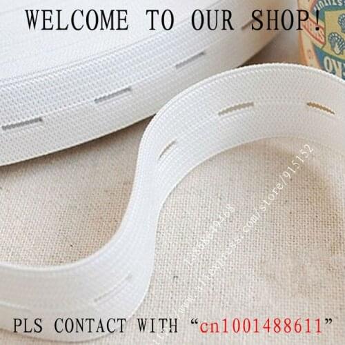 Free shipping The thicken white Elastic Tape 15mm Width Button Hole Elastic Stretch Webbing Maternity belt 16 Yards/lot