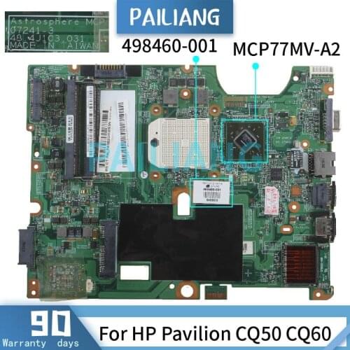 PAILIANG Laptop motherboard For HP Pavilion CQ50 CQ60 Mainboard 498460-001 07241-3 MCP77MV-A2 DDR2 tesed