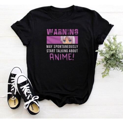 May Spontaneously Start Talking about Anime T Shirt Women Fashion Printing Women Tshirt O-neck Short Sleeve Tee Shirt Femme