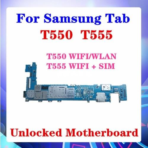 For Samsung Galaxy Tab A 9.7 T550 T555 Motherboard T550 WIFI/WLAN Version T555 WIFI + SIM Support Android OS Install