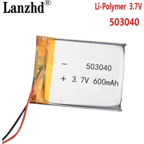 3.7V 600mAh 40x30x5mm 503040 Lithium Li-ion Polymer Battery For Headset Speaker Camera E-book Music player Driving recorder GPS