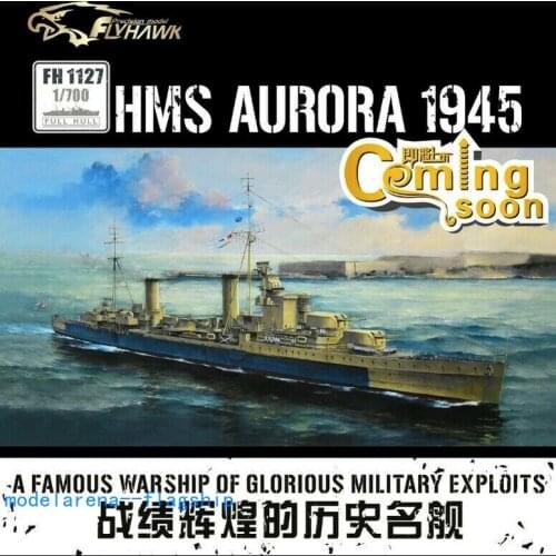 Flyhawk 1/700 FH1127 HMS Light Cruiser Aurora 1945