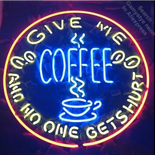 GIVE ME COFFEE AND NO ONE GET HURT Neon Signs Real Glass Tube neon lights Recreation Home Wall Iconic Sign Neon Light Art Lamps
