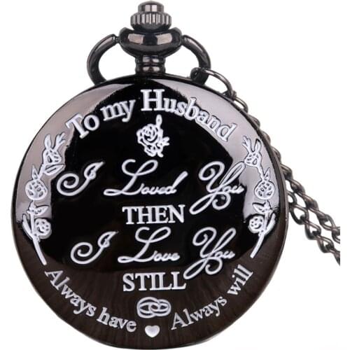Wholesale To My Husband Always Will I LOVE YOU Quartz Pocket Watches FOB Chain Pocket Watches Beat Gifts for Husband Mens