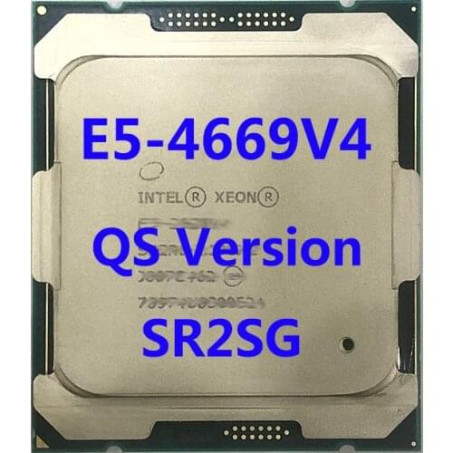 E5-4669V4 QS Verasion SR2SG Intel Xeon CPU Processor 2.10ghz 12-Core 30mb TPD 105W FCLGA2011-3 For X99 Motherboard