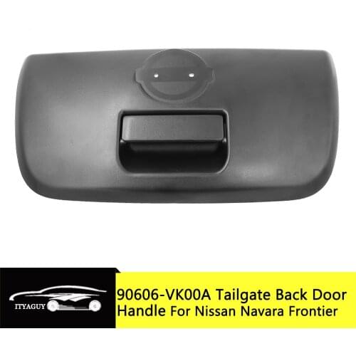 90606-VK00A Tailgate Back Door Handle Latch Outside Door Handle For Nissan Navara Frontier NP300 D22 2000-2005 Black 90606 VK00A