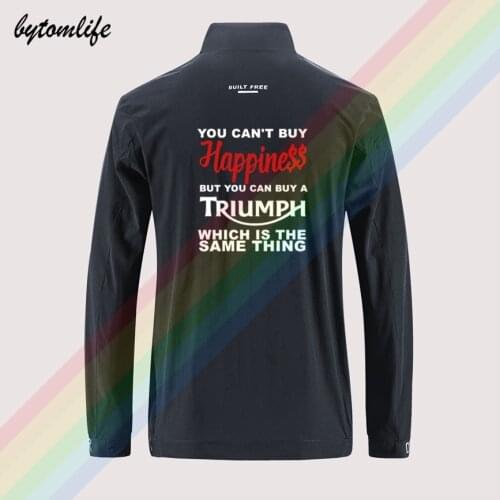 Triumph jacket Funny Cant Buy Happiness Motorbike Motorcycle jacket mens Outdoor printing Asian size