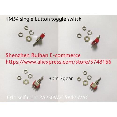 Original new 100% 1MS4 single button toggle switch Q11 3pin 3 gear self reset 2A250VAC 5A125VAC