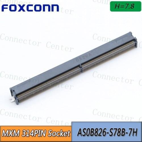 MXM 314Pin Socket H5.5 Connector 314P AS0B826-S55B-7H