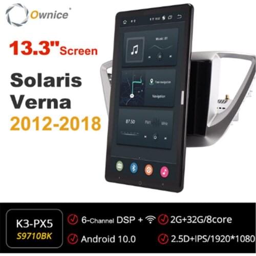 Ownice 13.3"1080P Android 10.0 Car Radio ForHyundai solaris verna 2012 - 2018 Car Video Auto Multimedia head Unit IPS Rotatable