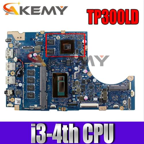 TP300LD Motherboard i3-4030 CPU 4GB RAM GT820M/2GB Mainboard For ASUS TP300L TP300LD TP300LJ Q302L Q302LA laptop Mainboard Test