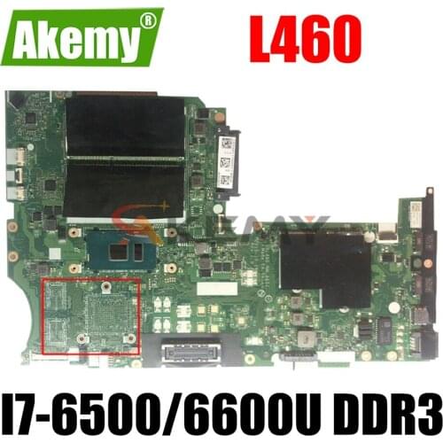 BL460 NM-A651 motherboard For Lenovo ThinkPad L460 laptop motherboard With I7-6500/6600U DDR3 100% fully tested