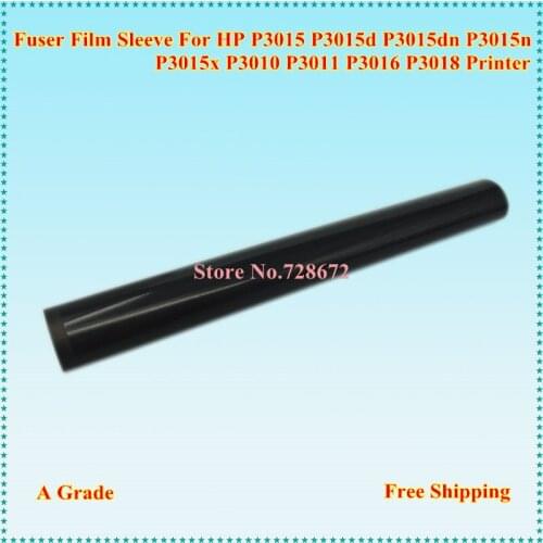 Fixing Film A Grade Fuser Film Sleeve + Pressure Roller Gear RU7-0028-000 for HP P3015 Printer