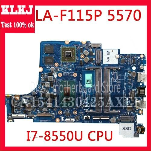KLKJ LA-F115P Motherboard For Dell INSPIRON 15 5570 5770 7570 P75F Motherboard LA-F115P DDR4 I7-8550U CPU Test 100% Original