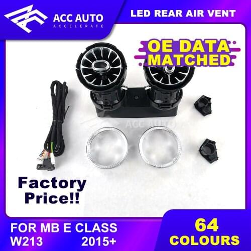 Rear-Seat LED Turbine Air Vent For Mercedez E Class W213 Year 2015+ LED Air Vent Synchronized with Ambient Light