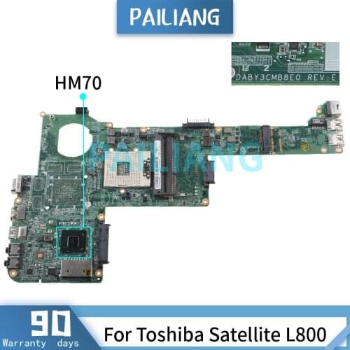 PAILIANG Laptop motherboard For Toshiba Satellite L800 HM70 Mainboard DABY3CMB8E0 SLTNV DDR3 TESTED