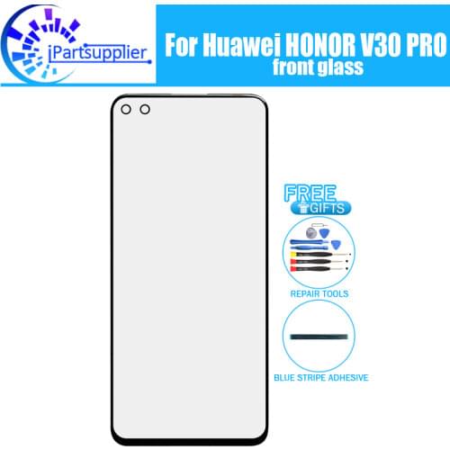 For Huawei Honor V30 PRO Front Glass Screen Lens 100% Original Front Touch Screen Glass Outer Lens for Honor V30 PRO Phone+Tools