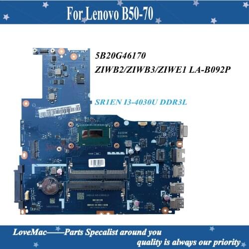 High quality FRU 5B20G46170 For Lenovo B50-70 Laptop Motherboard ZIWB2/ZIWB3/ZIWE1 LA-B092P SR1EN I3-4030U DDR3L 100% tested