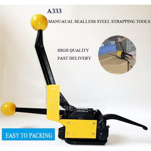 Wholesale Fact Guaranteed 100% New A333 Portable Metal Packing Machinery Hand pack Tool Manua Steel Strapping Tool