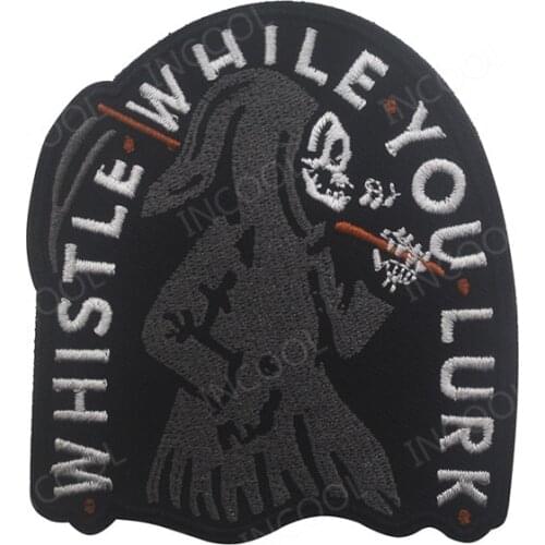 Embroidery Patch Whistle While You Lurk Grim Reaper Skeleton Military Patches Tactical Combat Applique Embroidered Badges