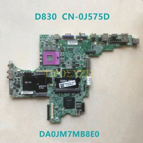 High quality For DELL D830 Laptop Motherboard GM965 DA0JM7MB8E0 With CN-0J575D 0J575D J575D 100% working well