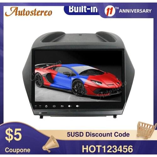 For Hyundai Tucson IX35 2009-2015 Android 10.0 PX6 DSP Car Multimedia Stereo Player No DVD Radio GPS Navigation Head Unit Screen