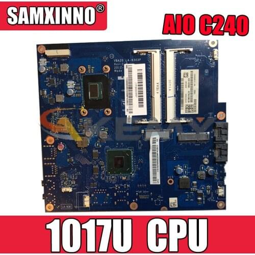 Akemy VBA20 LA-9303P 90003557 For Lenovo AIO C240 all-in-one Computer Motherboard CPU 1017U DDR3 100% Test Work