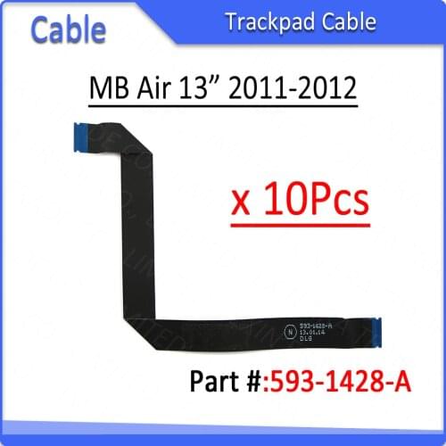 10Pcs/Lot for Apple MacBook Air 13.3" A1369 Touchpad Trackpad Track Pad Ribbon Flex Cable 593-1428-A (922-9667) 2011 2012 Year