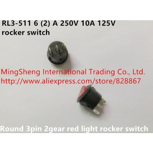 Original new 100% RL3-511 6 (2) A 250V 10A 125V ship switch round 3pin 2gear red light rocker switch