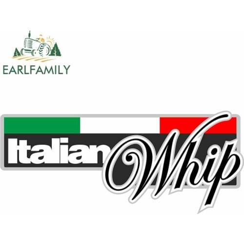 EARLFAMILY 13cm x 5.6cm Funny Italian Whip Slogan with Italian Flag Novelty Bumper Sticker Design Vinyl Car Sticker Decal