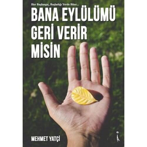 Bana Eylülümü Gives Back You Mehmet Yatçi Second Man Publications (TURKISH)