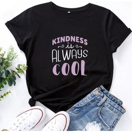 KINDNESS ALWAYS COOL Funny T Shirts Women Individual Letter Pattern Womens Tshirt Tops Cotton Casual Short Sleeve Tee Top