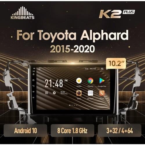 KingBeats Android 10 Octa-Core head unit HU 4G in Dash Car Radio Multimedia Video Player Navigation GPS For Toyota Alphard H30 2015 - 2020 no dvd 2 din Double Din Android Car Stereo 2din DDR4
