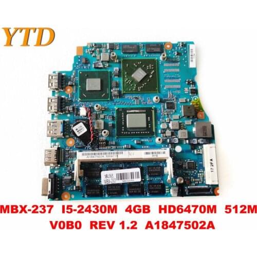 Original for SONY MBX-237 Laptop motherboard MBX-237 I5-2430M 4GB HD6470M 512M V0B0 REV 1.2 A1847502A tested good free
