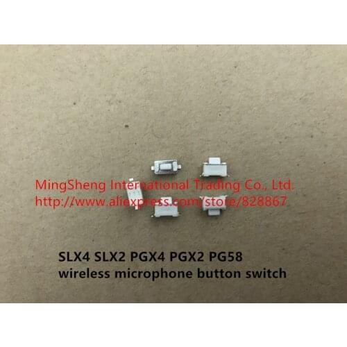 Original new 100% SLX4 SLX2 PGX4 PGX2 PG58 wireless microphone button switch