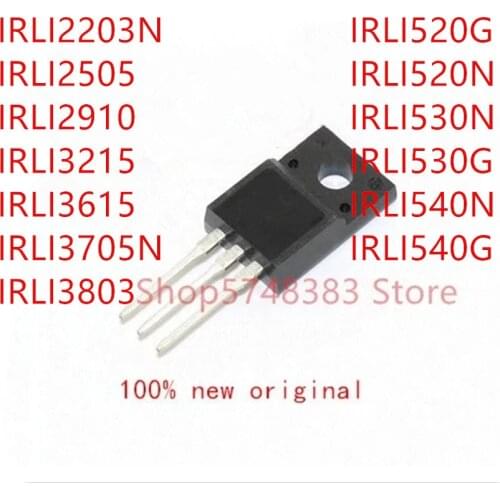 10PCS IRLI2203N IRLI2505 IRLI2910 IRLI3215 IRLI3615 IRLI3705N IRLI3803 IRLI520N IRLI520G IRLI530N IRLI530G IRLI540N IRLI540G
