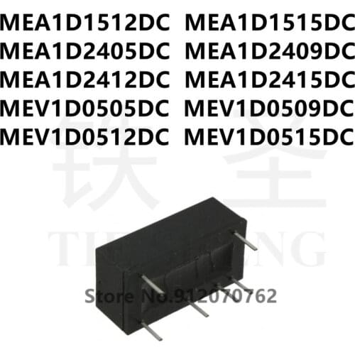 10PCS MEA1D1512DC MEA1D1515DC MEA1D2405DC MEA1D2409DC MEA1D2412DC MEA1D2415DC MEV1D0505DC MEV1D0509DC MEV1D0512DC MEV1D0515DC