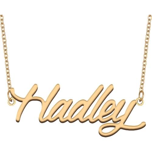 Hadley Name Necklace for Women Stainless Steel Jewelry 18k Gold Plated Nameplate Pendant Femme Mother Girlfriend Gift