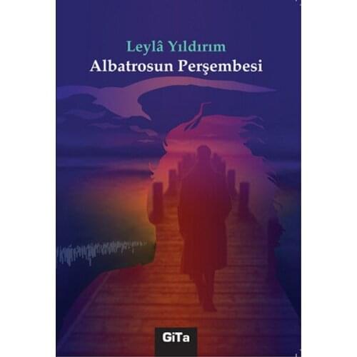 Albatross Perşembesi Leylâ Lightning Gita Publishing House Publishing House General Series