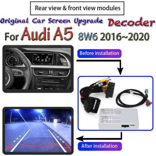 Original Car Screen Upgrade Reverse Camera Adpter For Audi A5 8W6 2016~2020 MMI Interface Front Rear View Backup Camera Decoder