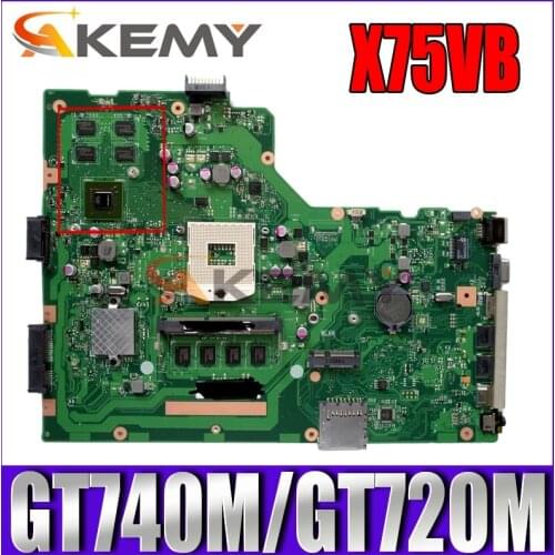 Akemy X75VB Laptop motherboard for ASUS X75VB X75VD X75VC original mainboard HM76 4GB-RAM GT740M/GT720M