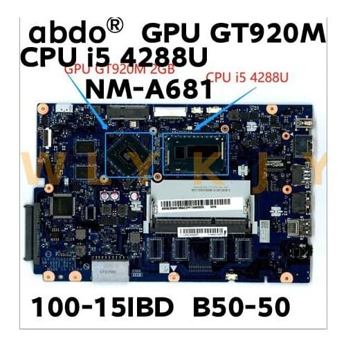 For Lenovo ideapad B50-50 100-15IBD notebook motherboard NM-A681 motherboard i5 4288U CPU GT920M 2GB GPU tested 100% work