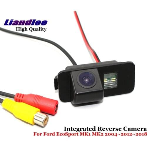 Liandlee Car Reverse Camera For Ford EcoSport MK1 MK2 2004~2012~2018 Backup Parking Rear View Camera / Integrated High Quality