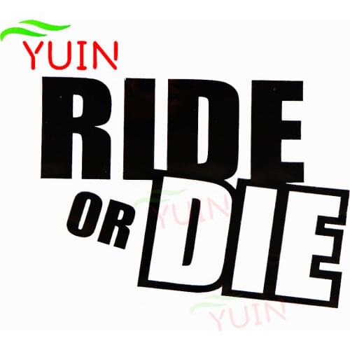 Riding or Die Window Truck Car Decals Fashion Body Decoration Personality PVC Waterproof Stickers Black/White/Red/Laser/Silver