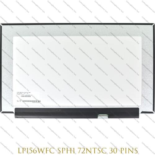15.6" For LP156WFC SPH1 72%NTSC FHD 1920*1080 IPS 30Pins Matte LCD LED Display Panel Assembly Matrix DP/N 01PVM5