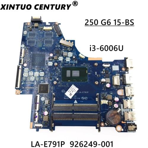 For HP 250 G6 15-BS Laptop Motherboard LA-E791P 926249-601 926249-501 926249-001 SR2UW i3-6006U DDR4 100% NEW
