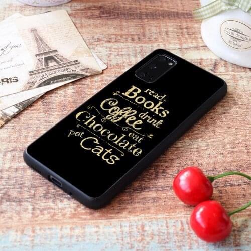 For Samsung Galaxy read books, drink coffee, eat chocolate, pet cats Soft TPU border Samsung Galaxy Case