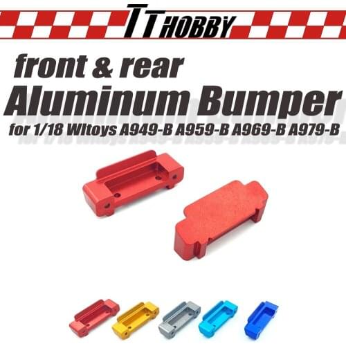 TTHOBBY RC Parts Aluminum Bumper Mounts Front & Rear Crash Bumpers for 1/18 WLtoys A949-B A959-B A969-B A979-B Upgrade RC Car