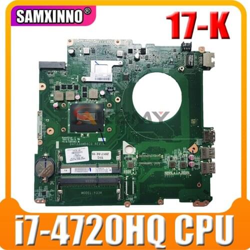 For HP Envy 17-K Series Laptop Motherboard With i7-4720HQ 2.60GHz CPU 793272-501 793272-001 DAY33AMB6C0 MB 100% Tested Fast Ship