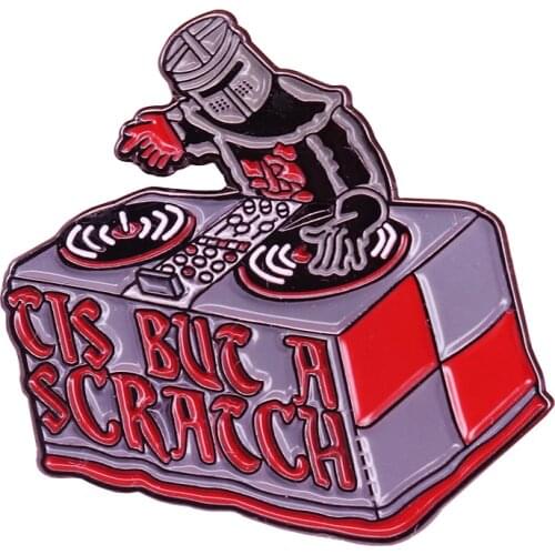 Tis But a Scratch DJ Monty Python and The Holy Grail Film Enamel Pin Badge